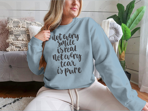 Not Every Smile Is Real Not Every Tear Is Pure. Hand Lettering