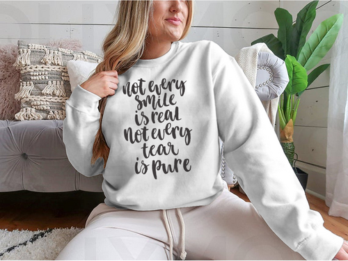 Not Every Smile Is Real Not Every Tear Is Pure. Hand Lettering