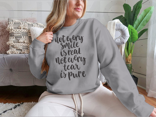 Not Every Smile Is Real Not Every Tear Is Pure. Hand Lettering